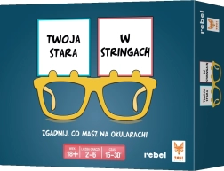 Twoja stara w stringach – deductief partykaartspel REBEL
