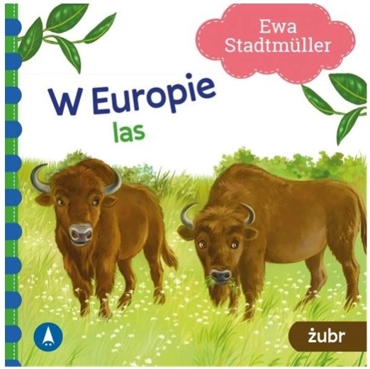 In Europa: Het bos en de bizon