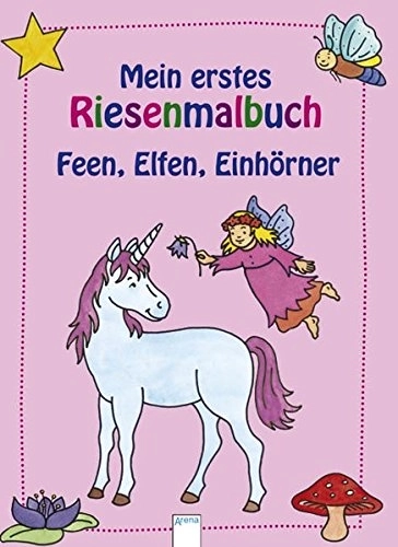 Mijn eerste reuzenkleurboek – feeën, elfen en eenhoorns – kleurplaten