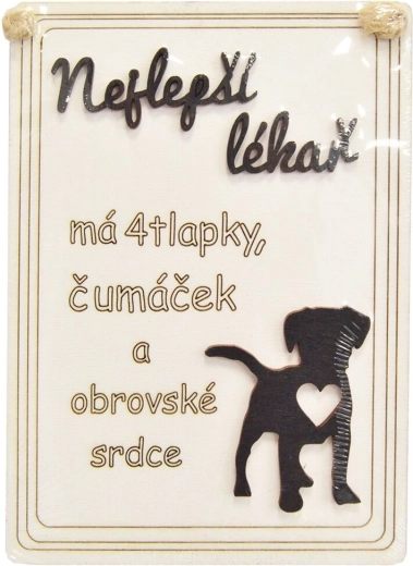Houten decoratief bordje ‘De beste dokter is een hond…’