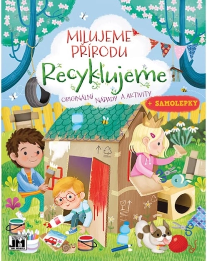 We houden van de natuur: We recyclen