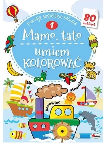 Mama, papa, ik kan kleuren 1 – kleurboek met stickers