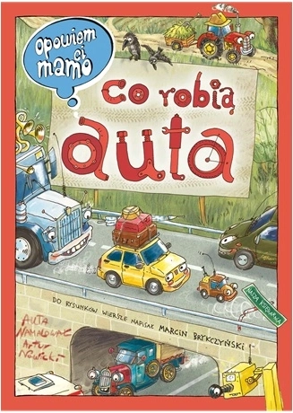Ik vertel je, mama, wat auto's doen