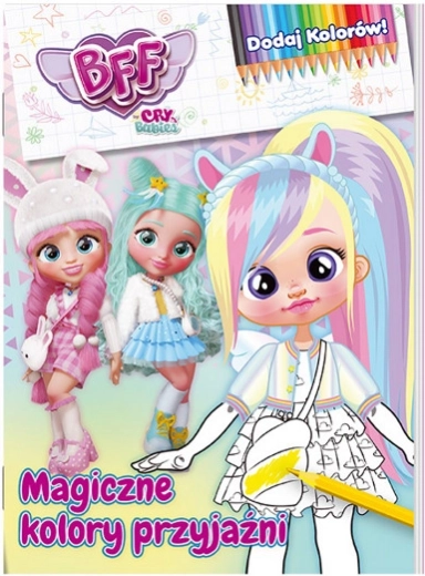 Magische kleuren van vriendschap: Voeg kleur toe, deel 1 – kleurboek BEST FRIENDS FOREVER