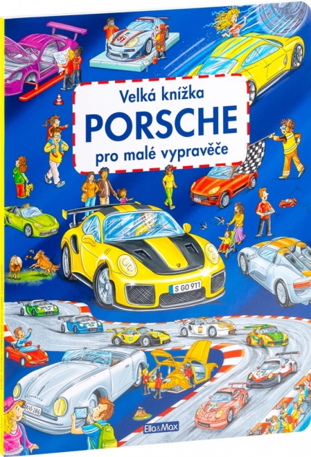 Groot PORSCHE-prentenboek voor kleine ontdekkers